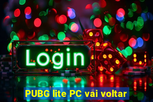 PUBG lite PC vai voltar